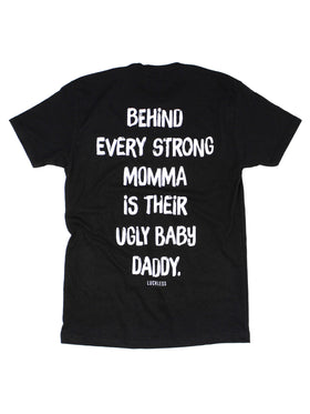 Ugly Baby Daddy | Tee