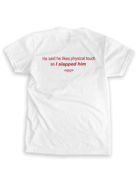 Physical Touch | Tee