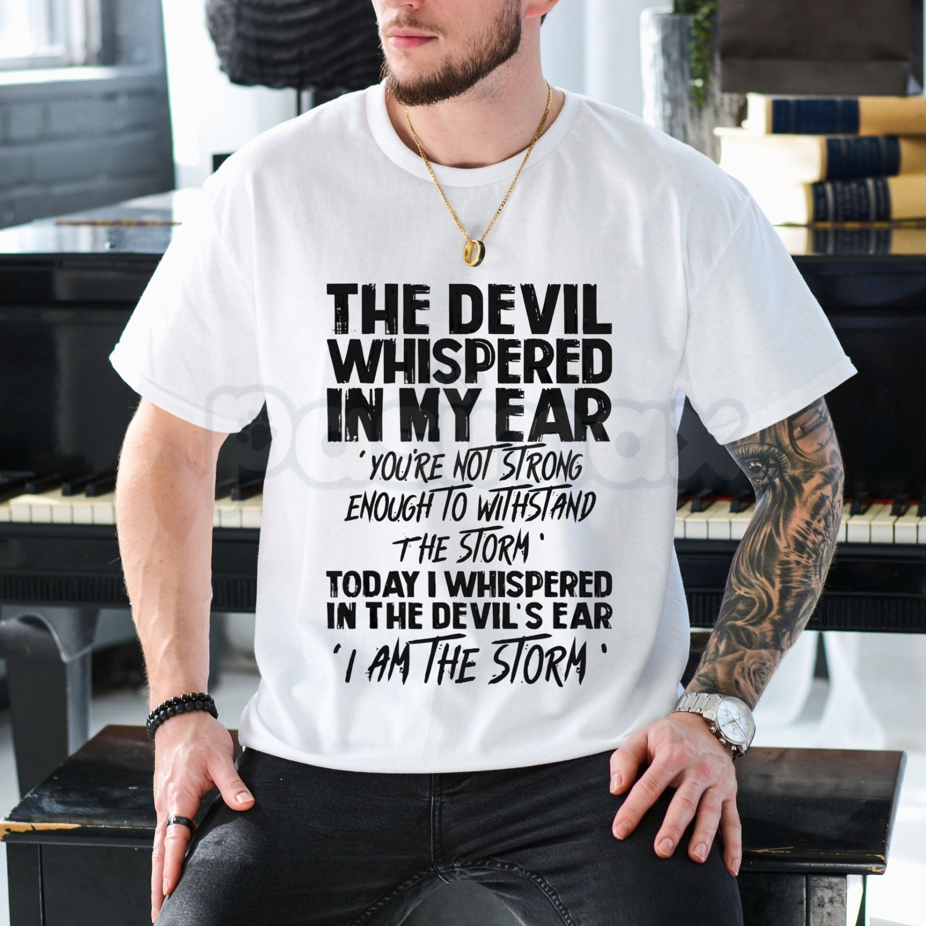 Pasimax "The Devil Whispered In My Ear" Statement T-Shirt - Motivational Warrior Graphic Tee, Bold Inspirational Resilience S