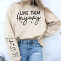 A Blessed Texas Mess Boutique Love Them Anyway Sweatshirt, Christian Luke 23:34 Sweatshirt, Kindness… — main product shot