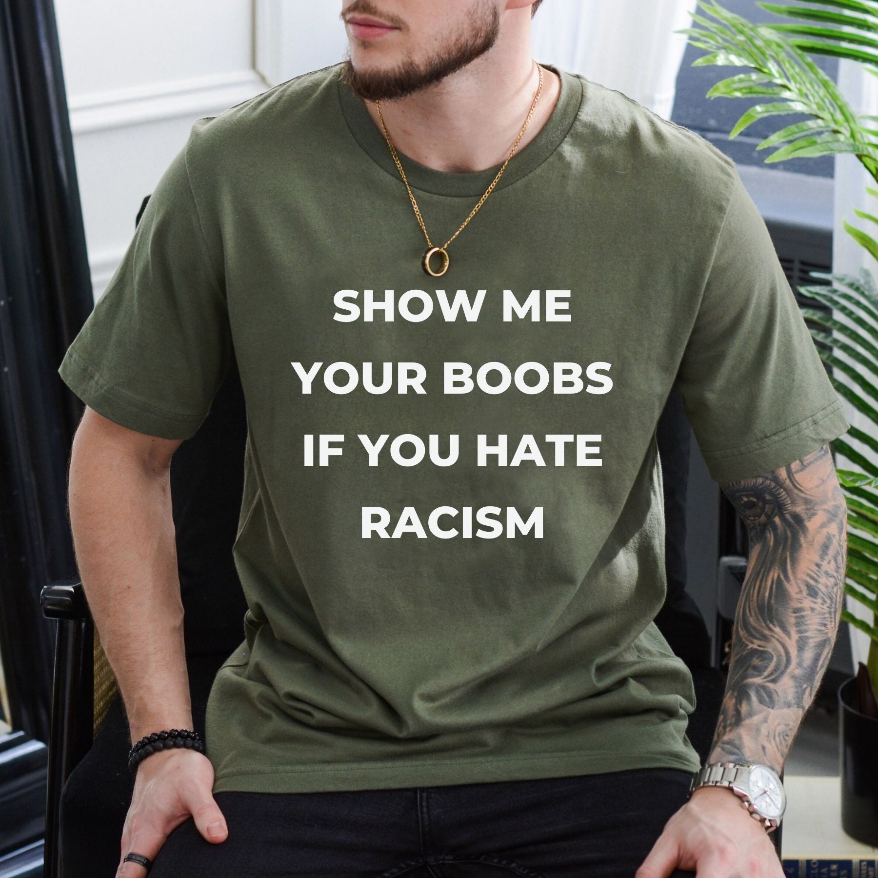 Pasimax Show Me Your Boobs If You Hate Racism T-Shirt — side view