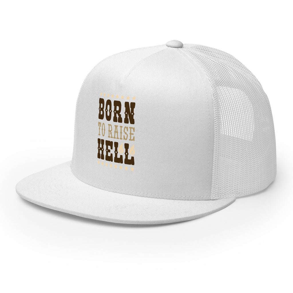 Trucker Cap Born to Raise Hell