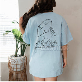 "A Good Girl's Favorite Necklace" T-Shirt - Funny Women Graphic Tee, Ladies Summer Outfit