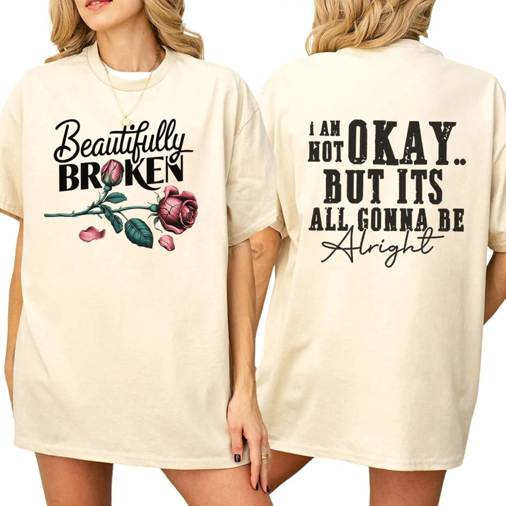 Pasimax "Beautifully Broken, Not Okay" T-Shirt — main product shot