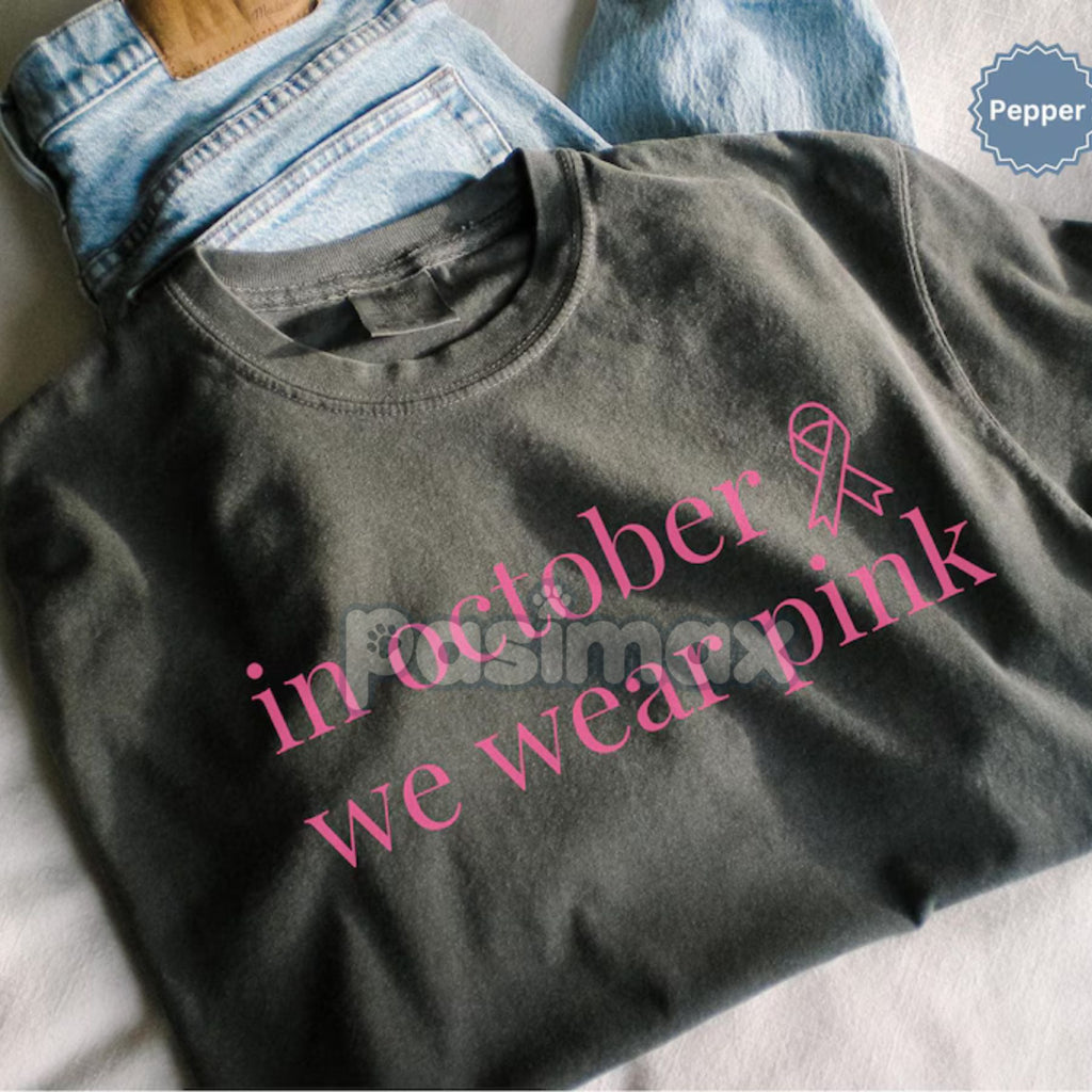 Pasimax Comfort Colors® 'In October We Wear Pink' Oncology Nurse Shirt — main product shot