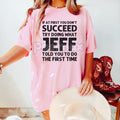Pasimax Jeff Funny Quote T-Shirt for Men — main product shot
