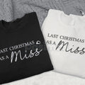 Pasimax "Last Christmas as a Miss" Embroidered Sweatshirt – Bridal Holiday Crewneck — main product shot