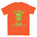 Pasimax "Let Me Be Frank" T-Shirt — main product shot