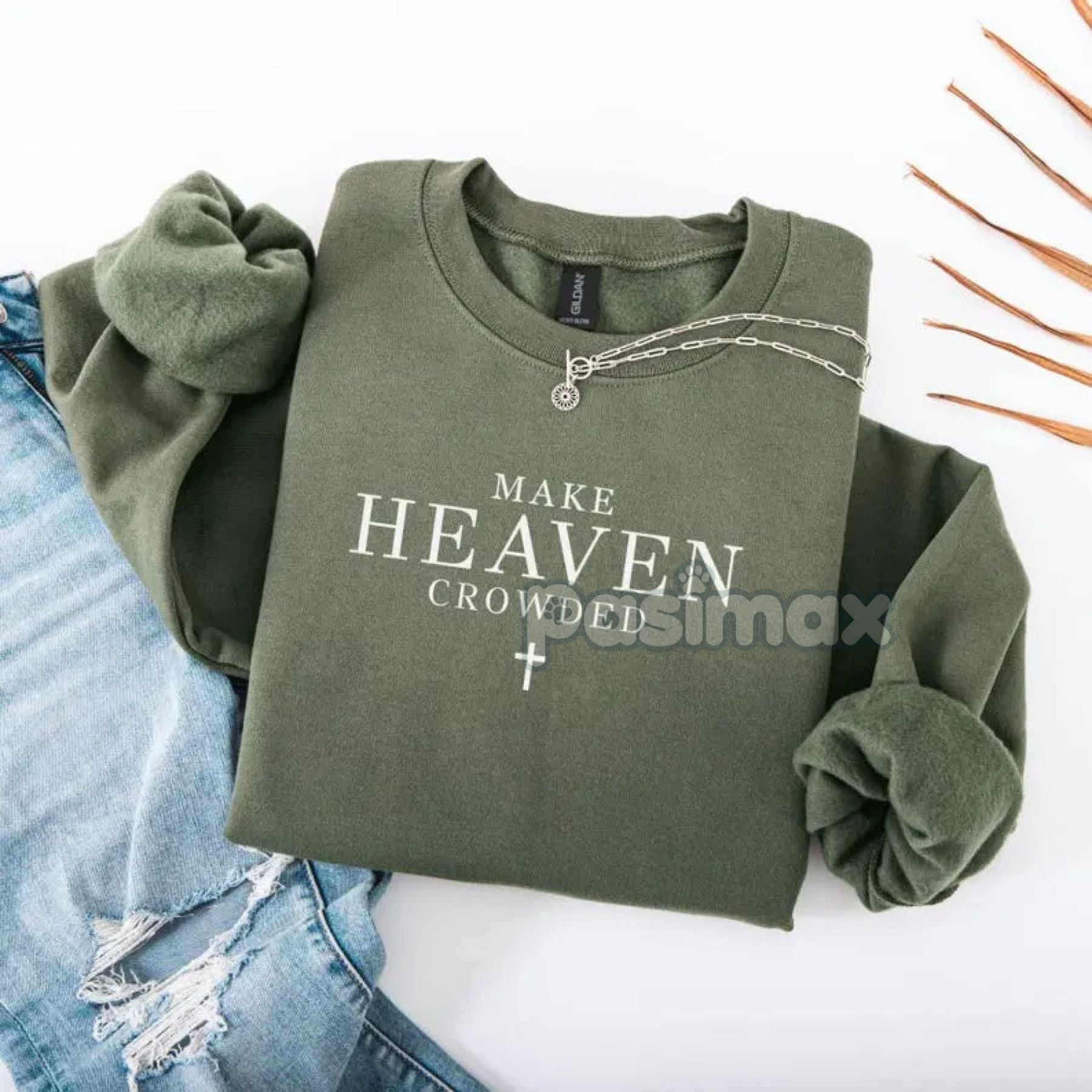 Pasimax Make Heaven Crowded Christian Sweatshirt — main product shot