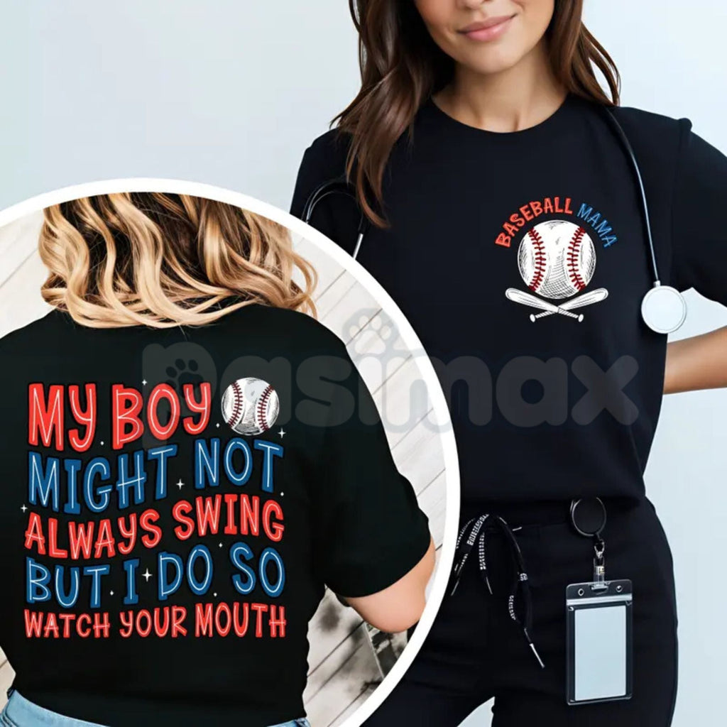 Pasimax "My Boy Might Not Always Swing But I Do" Baseball Mama Shirt - Funny Baseball Mom Graphic Tee, Premium 100% Cotton Sp