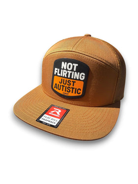 Not Flirting Just Autistic | 7 Panel Canvas Patch Snapback