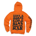 Luckless Outfitters Save a Horse Ride a Blue Collar Man Neon Orange Hoodie — main product shot