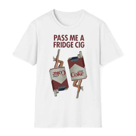 "Pass Me a Fridge Cig" Funny Graphic T-Shirt - Playful Retro Parody Tee, Unique Humor Apparel