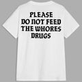 Pasimax "Please Do Not Feed" Funny Graphic Tee — main product shot