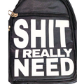 Shit I Really Need Crossbody Utility Bag