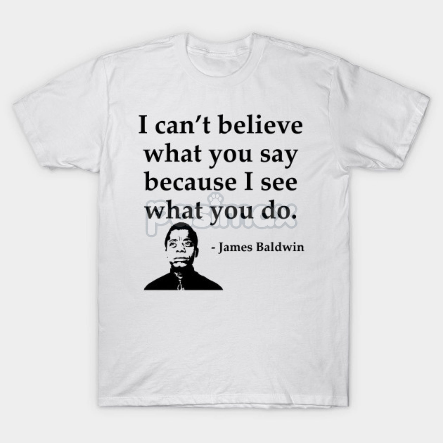 Pasimax Skeptical Quote T-Shirt — main product shot