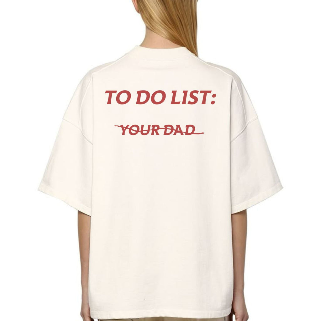 Pasimax "To Do List: Your Dad" T-Shirt — main product shot