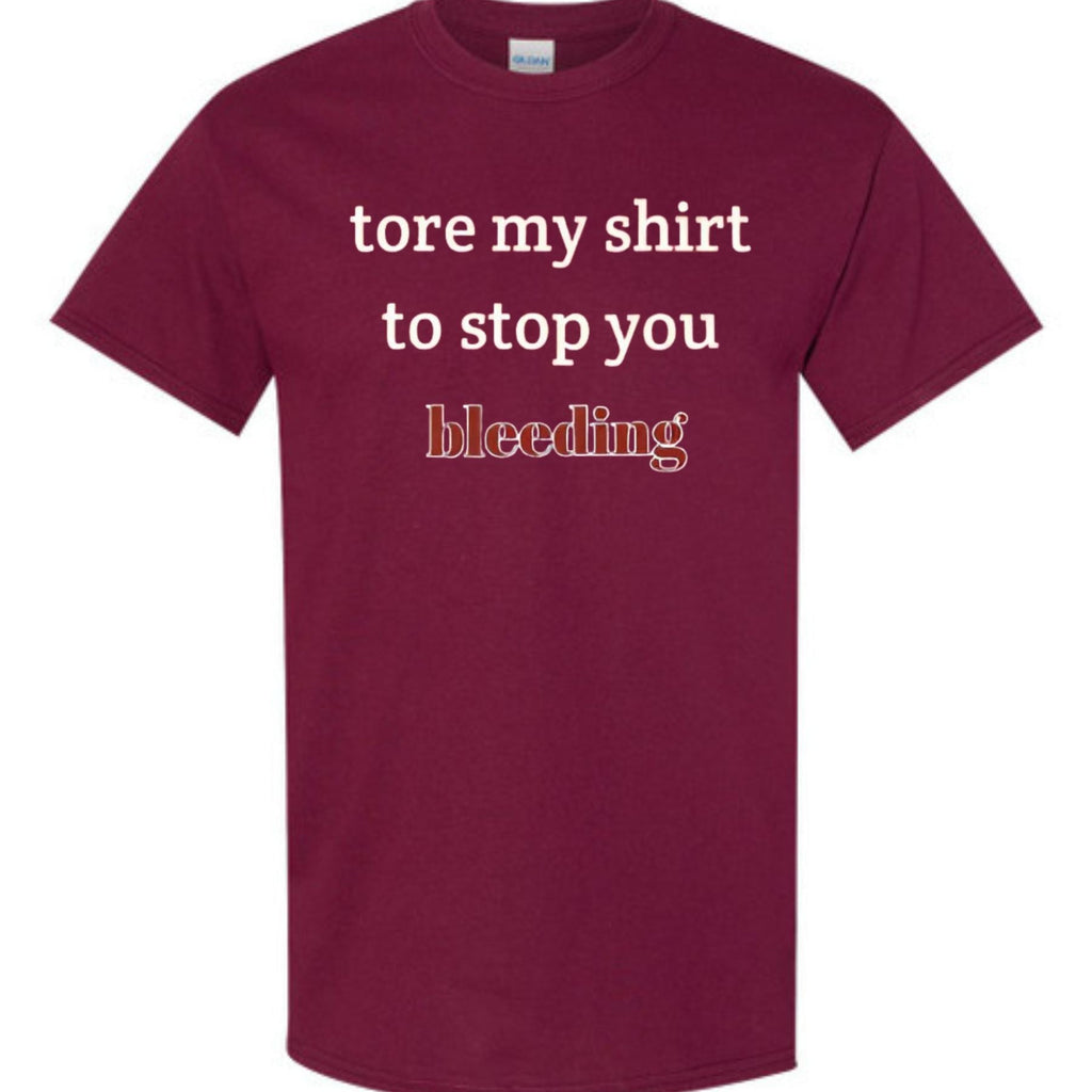 Pasimax "Tore My Shirt To Stop You Bleeding" T-Shirt — main product shot