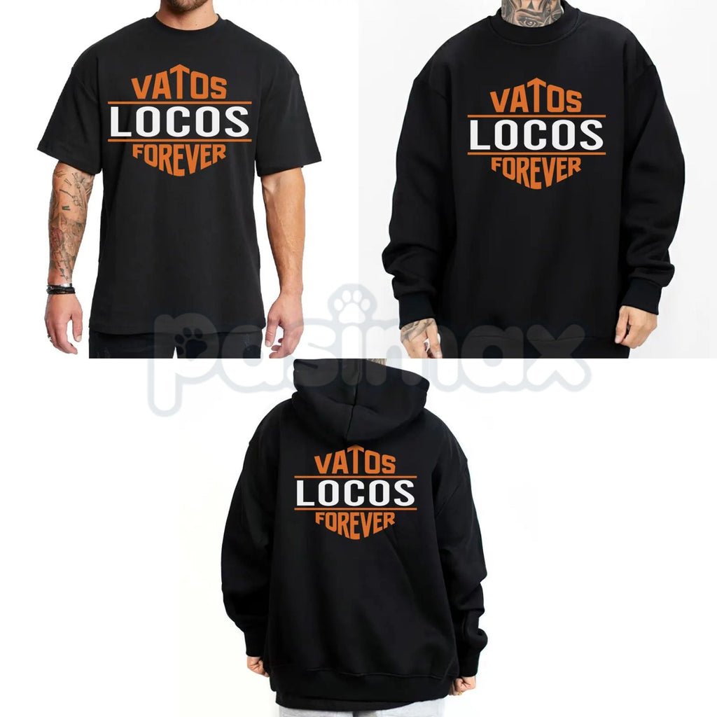 Pasimax Vatos Locos Forever Shirt – Chicano OG Style Graphic Orange Design Hoodie & Streetwear Sweatshirt — main product shot