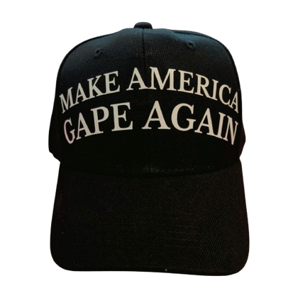 MAKE AMERICA GAPE AGAIN™ Dad Hat